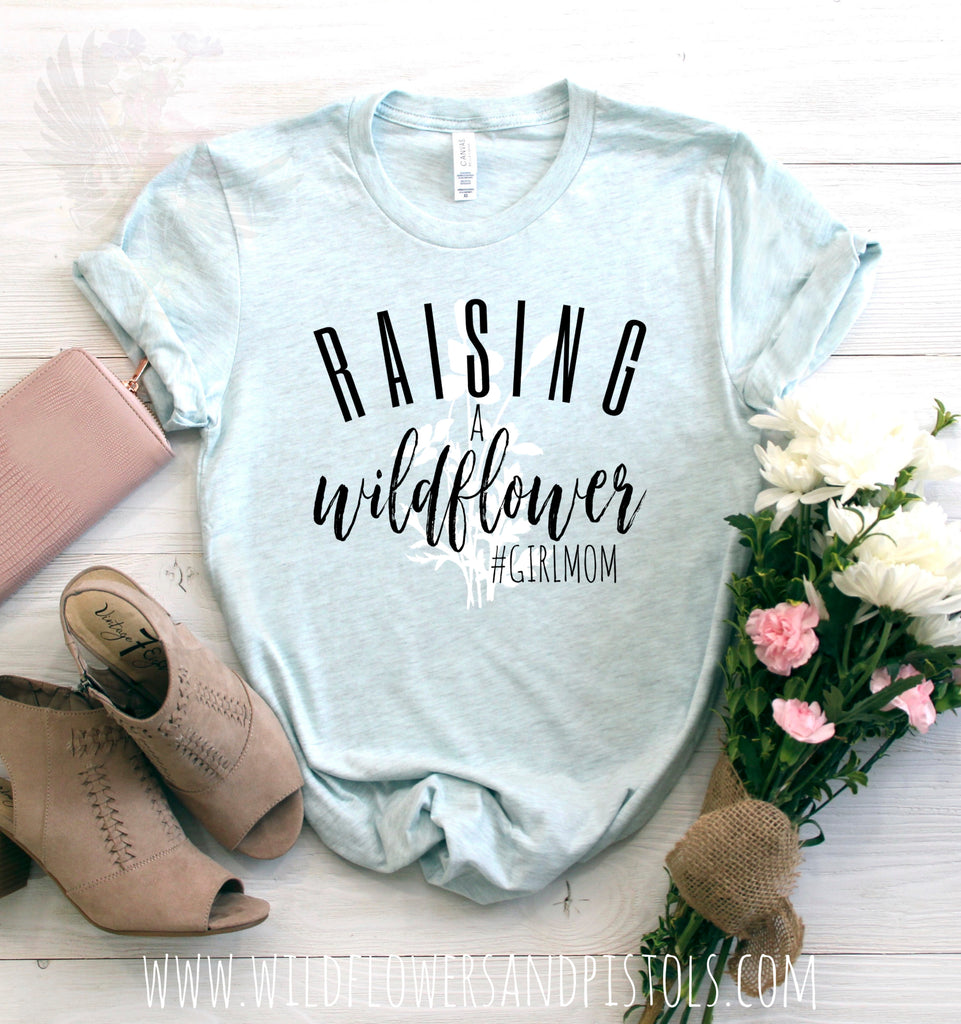 Raising girls hot sale tshirt