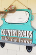 Country Roads Truck Door Hanger