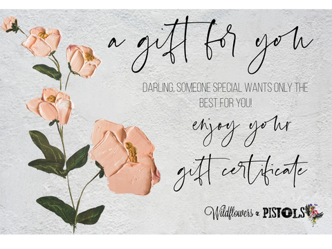 Wildflowers & Pistols Gift Card