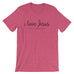 I love Jesus T-Shirt