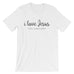 I love Jesus T-Shirt