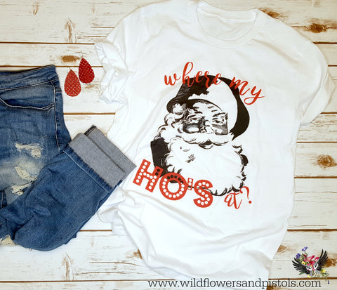 Santa 'Where my Ho's at?' T-Shirt
